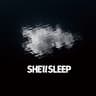SHE'll SLEEP