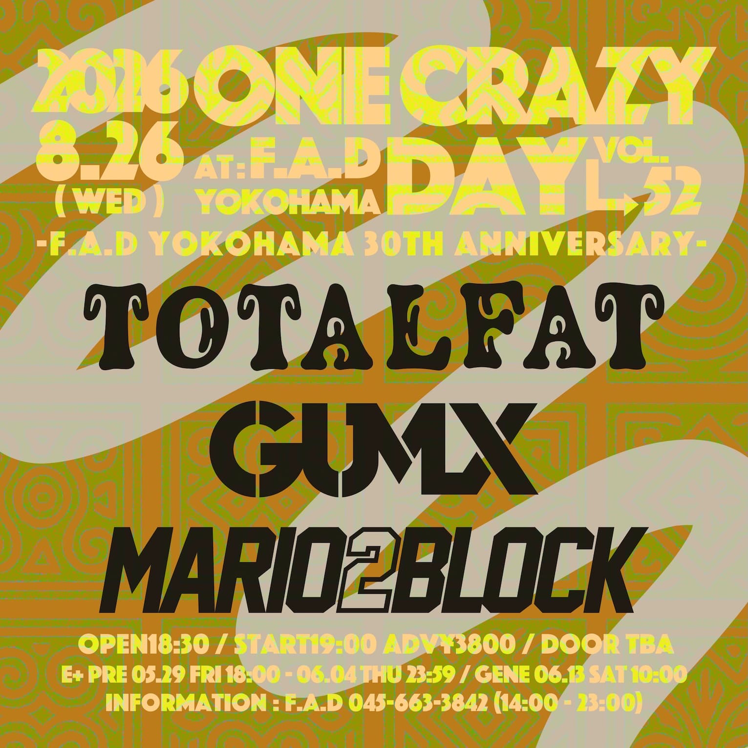 ONE CRAZY DAY vol.52 -F.A.D 30th Anniversary-